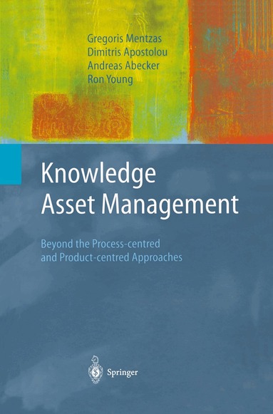 Gregoris Mentzas, Dimitris Apostolou, Andreas Abecker, Ron Young - Knowledge Asset Management, Inbunden