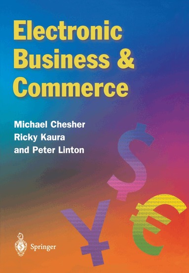 Michael Chesher, Rukesh Kaura, Peter Linton - Electronic Business & Commerce, Häftad