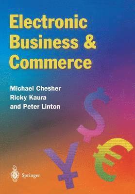 Michael Chesher, Rukesh Kaura, Peter Linton - Electronic Business & Commerce, Häftad