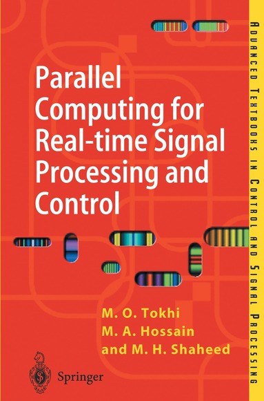 M. Osman Tokhi, M. Alamgir Hossain, M. Hasan Shaheed - Parallel Computing for Real-time Signal Processing and Control, Häftad
