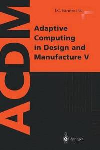 bokomslag Adaptive Computing in Design and Manufacture V