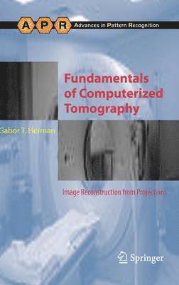 Gabor T. Herman - Fundamentals of Computerized Tomography, Inbunden