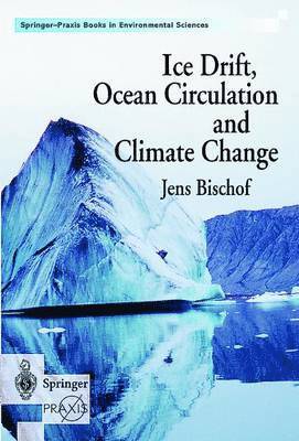 bokomslag Ice Drift, Ocean Circulation and Climate Change