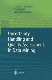 bokomslag Uncertainty Handling and Quality Assessment in Data Mining