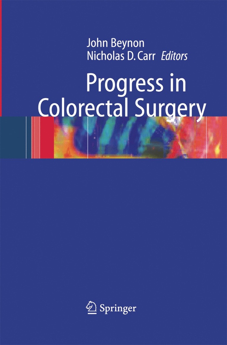 John Beynon, Nicholas D. Carr, Nicholas D Carr - Progress in Colorectal Surgery, Häftad