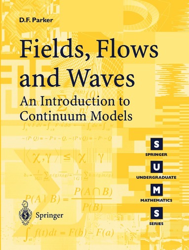 David F. Parker - Fields, Flows and Waves, Häftad