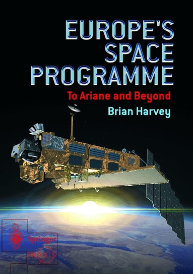 Brian Harvey - Europe's Space Programme, Häftad