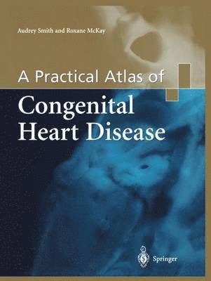 Practical Atlas of Congenital Heart Disease