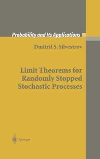bokomslag Limit Theorems for Randomly Stopped Stochastic Processes