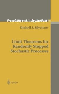 bokomslag Limit Theorems for Randomly Stopped Stochastic Processes