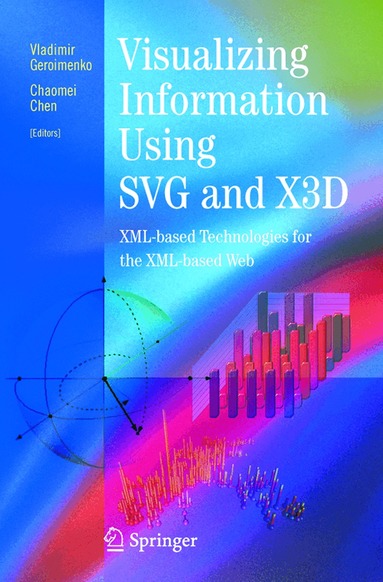 Vladimir Geroimenko, Chaomei Chen - Visualizing Information Using SVG and X3D, Inbunden
