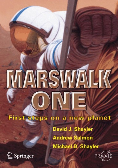 David Shayler, Michael D. Shayler, Shayler David, Andrew Salmon, Michael D. Shayler - Marswalk One, Häftad