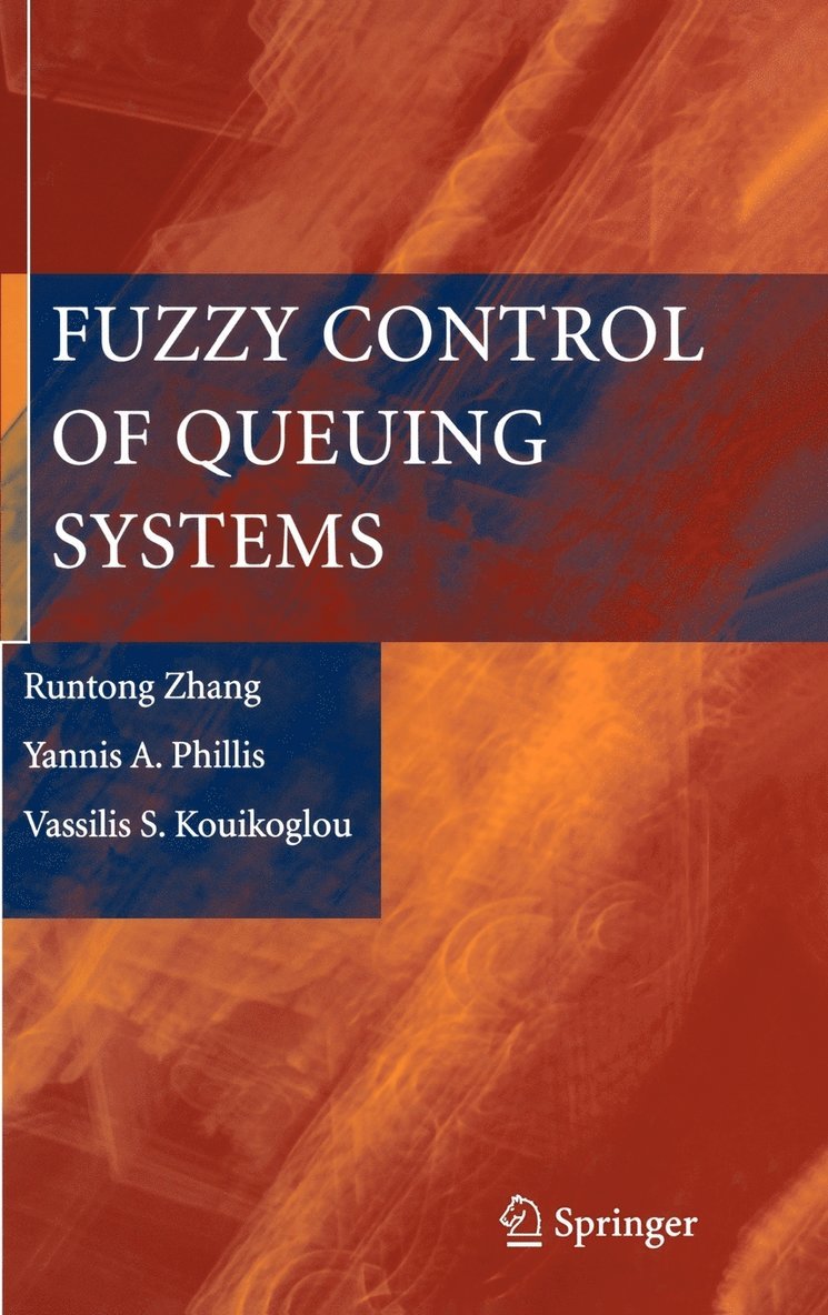 Fuzzy Control of Queuing Systems