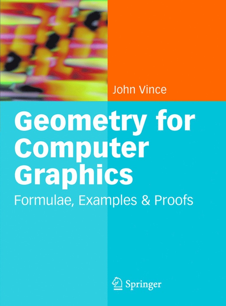 John Vince - Geometry for Computer Graphics, Inbunden
