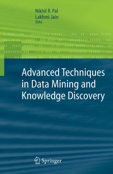 Nikhil Pal - Advanced Techniques in Knowledge Discovery and Data Mining, Inbunden