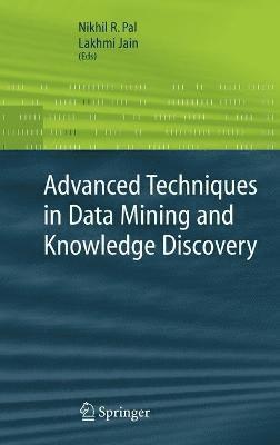 Nikhil Pal - Advanced Techniques in Knowledge Discovery and Data Mining, Inbunden