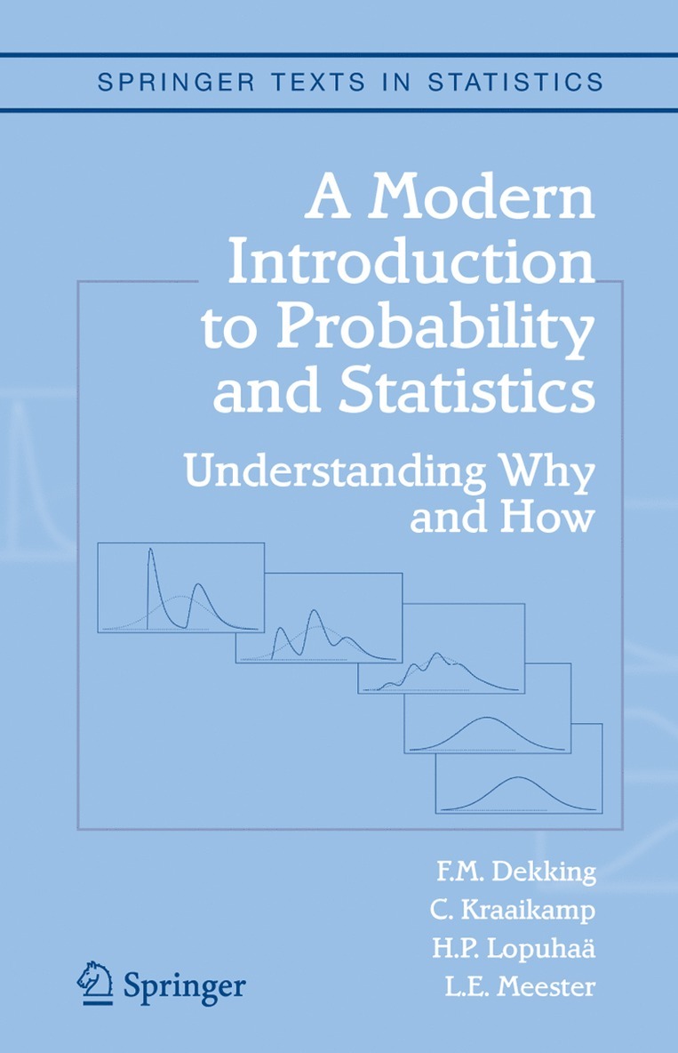 A Modern Introduction to Probability and Statistics 1