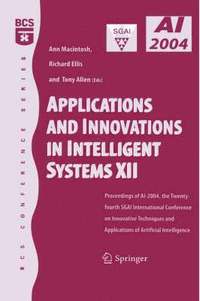 bokomslag Applications and Innovations in Intelligent Systems XII