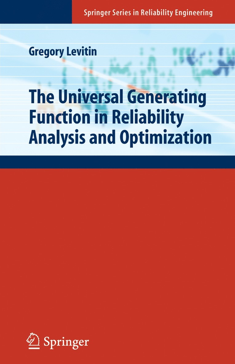 Gregory Levitin - Universal Generating Function in Reliability Analysis and Optimization, Inbunden