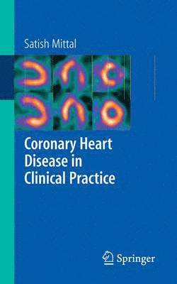 Coronary Heart Disease in Clinical Practice 1