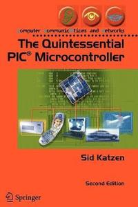 bokomslag The Quintessential PIC (R) Microcontroller