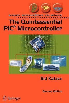bokomslag The Quintessential PIC Microcontroller