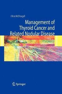 bokomslag Management of Thyroid Cancer and Related Nodular Disease