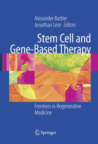 Alexander Battler, Jonathan Leor - Stem Cell and Gene-Based Therapy, Inbunden