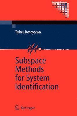 Subspace Methods for System Identification 1