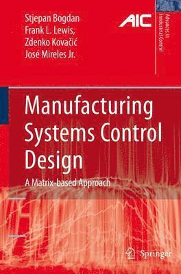 Manufacturing Systems Control Design 1