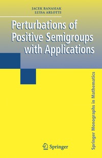 bokomslag Perturbations of Positive Semigroups with Applications