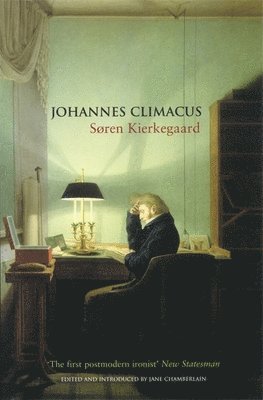 bokomslag Johannes Climacus: Or: A Life of Doubt