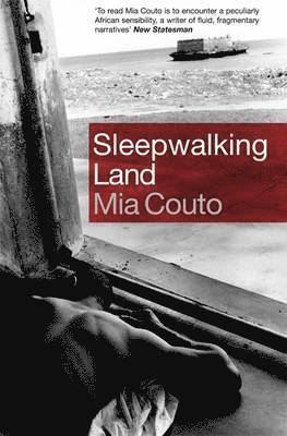Mia Couto - Sleepwalking Land, Häftad