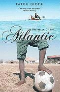 Fatou Diome - The Belly of the Atlantic, Häftad