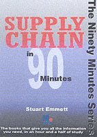 Stuart Emmett - Supply Chain in Ninety Minutes, Häftad