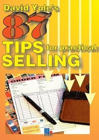 bokomslag 87 Practical Tips for Dynamic Selling