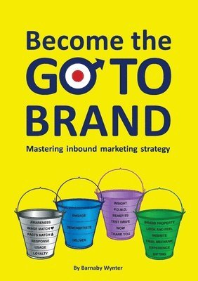 Barnaby Wynter - Become the GO-TO BRAND, Häftad