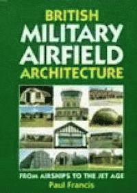 British Military Airfield Architecture 1