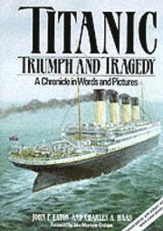 bokomslag Titanic: Triumph And Tragedy