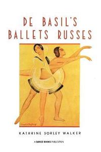 bokomslag De Basil's Ballets Russes