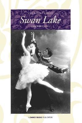 Cyril W Beaumont - Ballet Called Swan Lake, Häftad