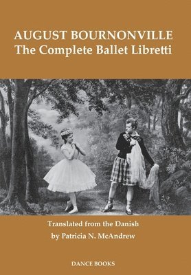 bokomslag Complete Ballet Libretti