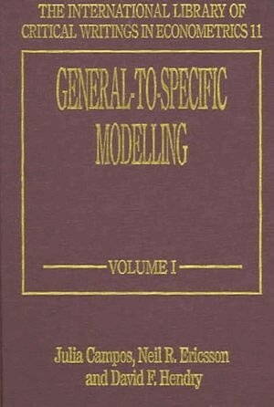 Julia Campos, Neil R. Ericsson, David F. Hendry - General-to-Specific Modelling, Inbunden