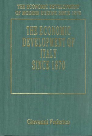 ECONOMIC DEVELOPMENT OF ITALY SINCE 1870