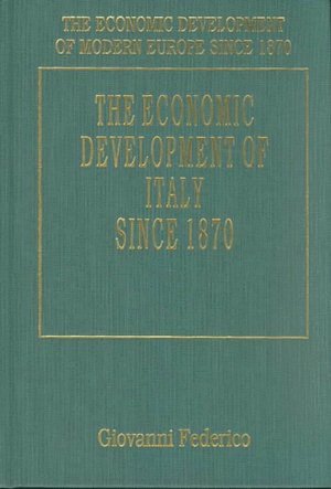 THE ECONOMIC DEVELOPMENT OF ITALY SINCE 1870 1