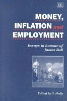 MONEY, INFLATION AND EMPLOYMENT 1