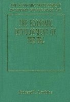 Richard T. Griffiths - Economic Development of the E.E.C., Inbunden