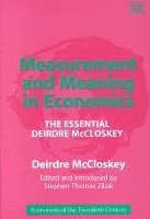 Deirdre N. McCloskey, Stephen T. Ziliak - Measurement and Meaning in Economics, Inbunden