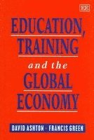 bokomslag Education, Training and the Global Economy