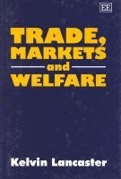 bokomslag Trade, Markets and Welfare